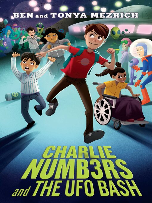 Title details for Charlie Numbers and the UFO Bash by Ben Mezrich - Wait list